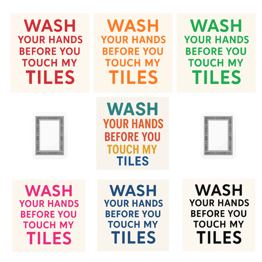 Wash Your Hands Before You Touch My Tiles Text Soap - 7 colors